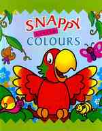 Snappy Little Colours (Snappy pop-ups) -- Hardback