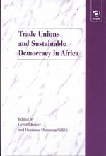 Trade Unions and Sustainable Democracy in Africa