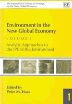 新グローバル経済における環境（全２巻）<br>Environment in the New Global Economy (The International Library of Writings on the New Global Economy series)