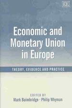 欧州経済通貨同盟：理論、実証と実務<br>Economic and Monetary Union in Europe : Theory, Evidence and Practice