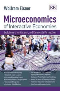 双方向経済のミクロ経済学：進化と制度の視点<br>Microeconomics of Interactive Economies : Evolutionary, Institutional, and Complexity Perspectives. a 'Non-Toxic' Intermediate Textbook