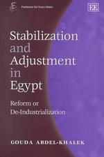 Stabilization and Adjustment in Egypt Reform Or Deindustrialization