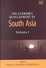南アジアの経済成長（全３巻）<br>The Economic Development of South Asia (Elgar Mini Series)