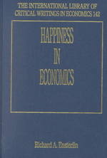 Happiness in Economics (The International Library of Critical Writings in Economics series)
