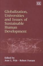 グローバル化、大学と持続可能な地域開発<br>Globalization, Universities and Issues of Sustainable Human Development