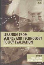 Learning from Science and Technology Policy Evaluation : Experiences from the United States and Europe