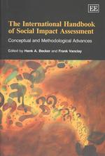 社会影響評価国際ハンドブック<br>The International Handbook of Social Impact Assessment : Conceptual and Methodological Advances
