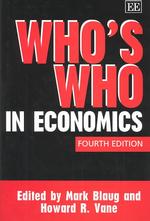 経済学人名録（第４版）<br>Who's Who in Economics, Fourth Edition （4TH）