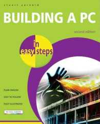Building a PC in Easy Steps (In Easy Steps) （2ND）