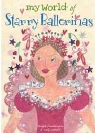 My World of Starry Ballerina (My World of) （Reprint）