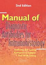 Manual of Diagnostic Antibodies for Immunohistology （2ND）