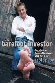 The Barefoot Investor : Five Steps to Financial Freedom in Your 20s and 30s