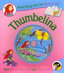 Thumbelina (Read Along with Me Book & Cd) （PAP/COM）