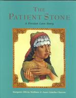 The Patient Stone : A Persian Love Story