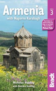 Bradt Armenia : With Nagorno Karabagh (Bradt Travel Guide. Armenia) （3TH）