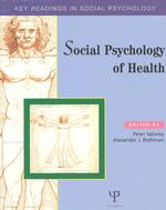保健の社会心理学：主要読本<br>Social Psychology of Health : Key Readings (Key Readings in Social Psychology)