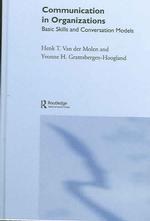 組織コミュニケーション：基本スキルと会話モデル<br>Communication in Organizations : Basic Skills and Conversation Models