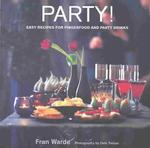 Party! : Easy Recipes for Fingerfood and Party Drinks