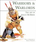 Warriors & Warlords : The Art of Angus McBride