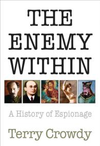 The Enemy within : A History of Espionage (General Military)