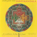 Create Your Own Sand Mandala : For Meditation, Healing, and Prayer （BOX）