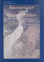 Archaeology and Desertification : The Wadi Faynan Landscape Survey, Southern Jordan (Wadi Faynan Series vol.2 / Levant Supplementary Vol. 6) （HAR/CDR）