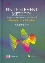 Finite Element Methods : Super-convergence Analysis and a Posteriori Error Estimation