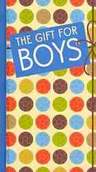 The Gift for Boys