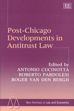独禁法にみられるポスト・シカゴ学派の展開<br>Post-Chicago Developments in Antitrust Law (New Horizons in Law and Economics series)