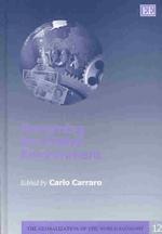 グローバル環境の統治<br>Governing the Global Environment (The Globalization of the World Economy series)