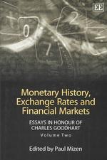 Monetary History, Exchange Rates and Financial Markets : Essays in Honour of Charles Goodhart, Volume Two