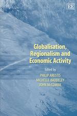 Globalisation, Regionalism and Economic Activity