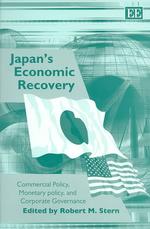日本経済の再生<br>Japan's Economic Recovery : Commercial Policy, Monetary Policy, and Corporate Governance
