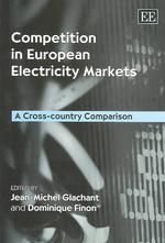 Competition in European Electricity Markets : A Cross-country Comparison
