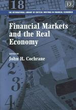金融市場と実体経済<br>Financial Markets and the Real Economy (The International Library of Critical Writings in Financial Economics series)