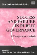 Success and Failure in Public Governance : A Comparative Analysis (New Horizons in Public Policy series)