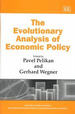 進化経済学からの経済政策分析<br>The Evolutionary Analysis of Economic Policy (New Horizons in Institutional and Evolutionary Economics series)