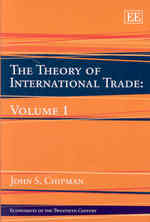 国際貿易理論（第１巻）<br>The Theory of International Trade: Volume 1 (Economists of the Twentieth Century series)