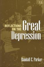 『大恐慌を見た経済学者１１人はどう生きたか』（原書）<br>Reflections on the Great Depression
