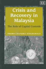 Crisis and Recovery in Malaysia : The Role of Capital Controls