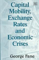 資本移動、為替相場と経済危機<br>Capital Mobility, Exchange Rates and Economic Crises