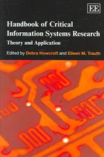 情報システムの批判的研究：ハンドブック<br>Handbook of Critical Information Systems Research : Theory and Application (Research Handbooks in Business and Management series)