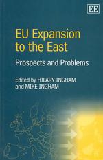 ＥＵの東方拡大：展望と問題<br>EU Expansion to the East : Prospects and Problems