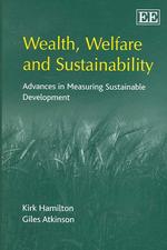 富、福祉と持続可能性：持続可能な開発の測定<br>Wealth, Welfare and Sustainability : Advances in Measuring Sustainable Development