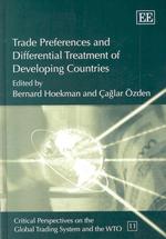 途上国に対する貿易特恵と差別待遇<br>Trade Preferences and Differential Treatment of Developing Countries (Critical Perspectives on the Global Trading System and the WTO series)