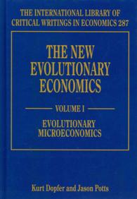新しい進化経済学（全３巻）<br>The New Evolutionary Economics (The International Library of Critical Writings in Economics series)