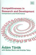 Ｒ＆Ｄに見る国家競争力<br>Competitiveness in Research and Development : Comparisons and Performance