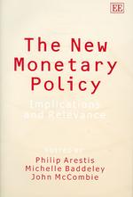 新たな金融政策：その暗示と有効性<br>The New Monetary Policy : Implications and Relevance