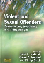 暴力・性犯罪者：査定、処置と管理<br>Violent and Sexual Offenders : Assessment, Treatment and Management
