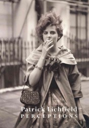 Patrick Lichfield: Perceptions -- Hardback